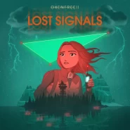 Oxenfree 2 (II): Lost Signals (Switch)
