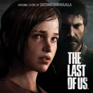 The Last of Us - Original Score by Gustavo Santaolalla