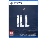 ILL (PS5) ILL (PS5)